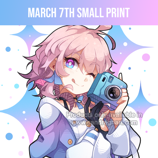 March 7th Small Print